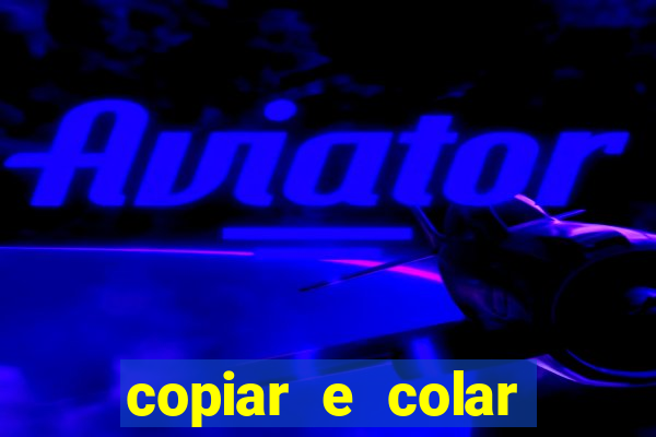 copiar e colar impulse inc